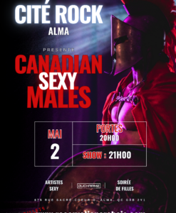 Canadian Sexy Males / Cité Rock Alma / 2 Mai 2025