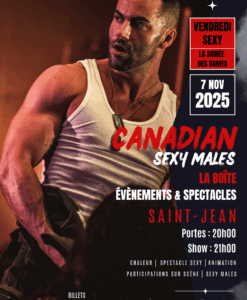 Canadian Sexy Males / Vendredi 7 novembre 2025 / la boîte saint-jean-sur-richelieu
