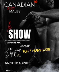 Canadian Sexy Males / Supplémentaire ZIPPER / Lundi 18 mai 2026